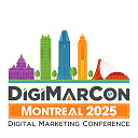 DigiMarCon Montreal – Digital Marketing, Media and Advertising Conference & Exhibition